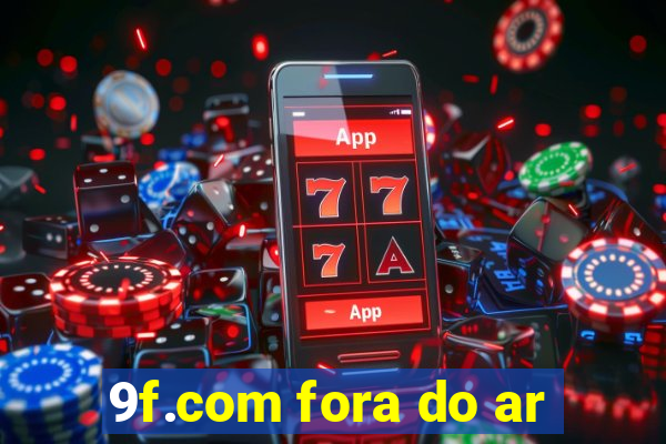 9f.com fora do ar